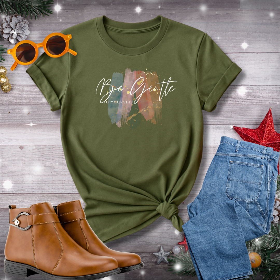 Be Gentle to Yourself T-Shirt – Quiet Reminder to Meet Your Mind and Body with Patience, Presence, and Compassionate Action