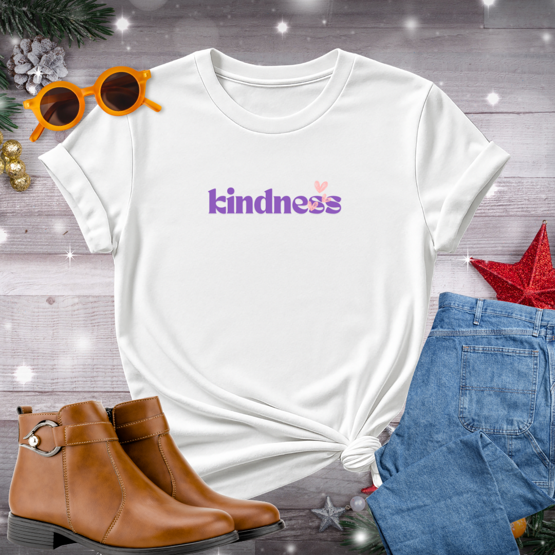 Kindness T-Shirt – Gentle Reminder to Practice Compassion, Stay Present, and Let Love Lead Your Actions