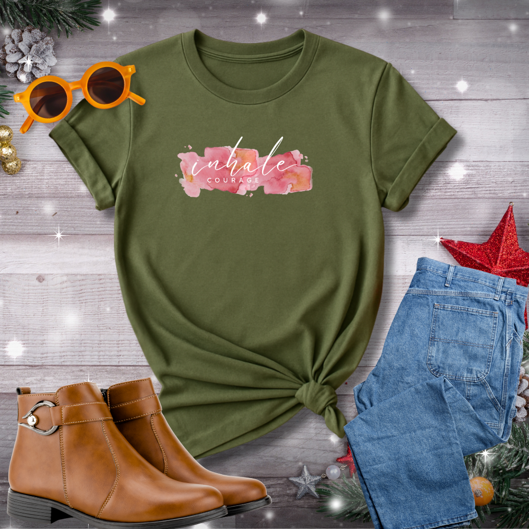 Inhale Courage T-Shirt – Gentle Reminder to Breathe Through Fear and Show Up Fully for What Matters