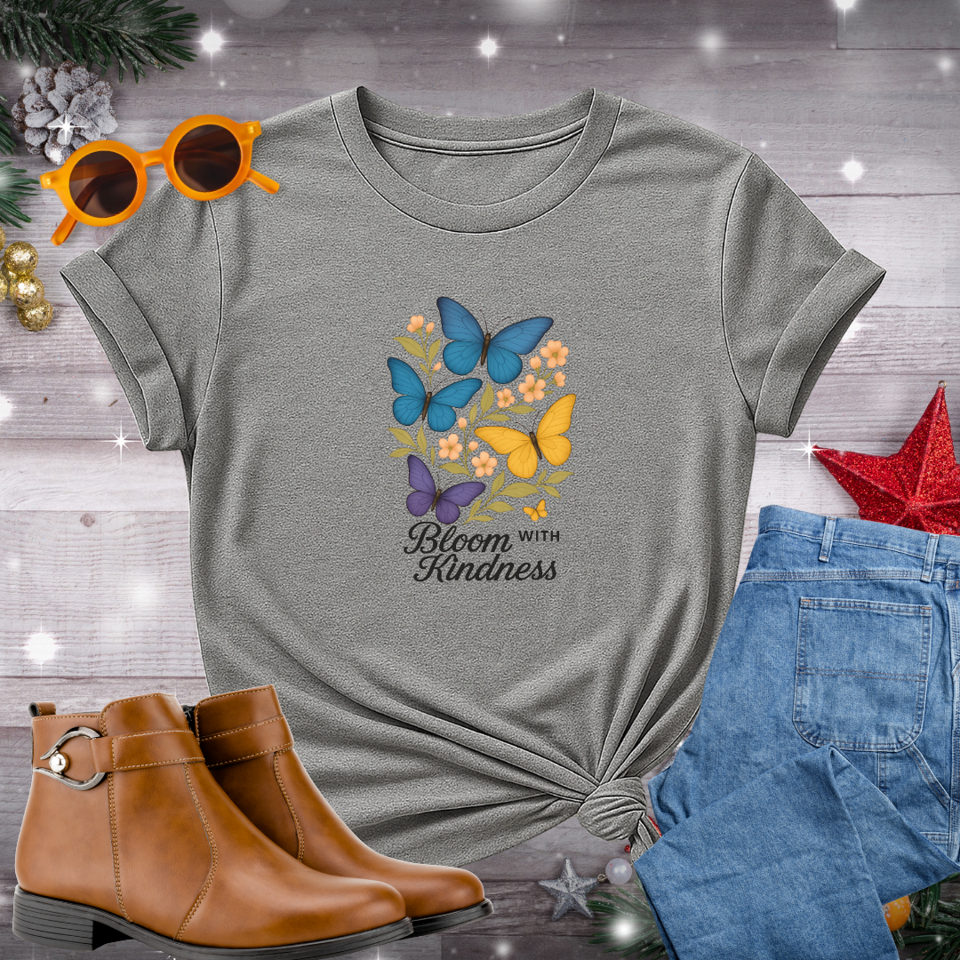 Bloom With Kindness T-shirt – A Gentle Reminder to Nurture Growth, Mindfulness, and Compassion