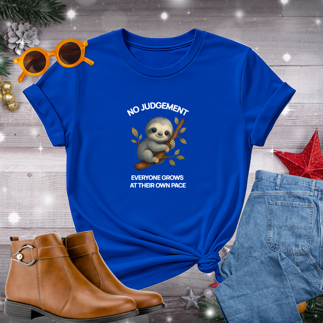 No Judgement Everyone Grows at Their Own Pace T-shirt – Gentle Reminder to Practice Patience, Mindfulness, and Self-Compassion