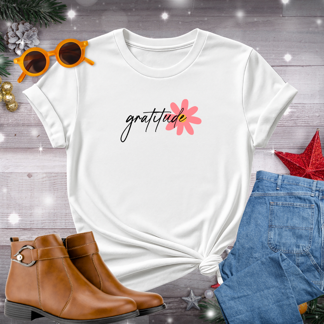 Gratitude Flower T-Shirt – A Daily Anchor to Presence, Mindful Living, and What Truly Matters