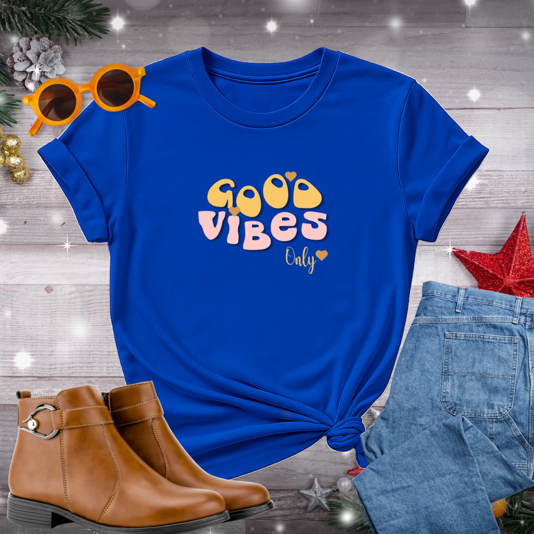 Good Vibes Only T-Shirt – Encouraging Mindful Awareness, Self-Guided Growth & Intentional Positivity Each Day