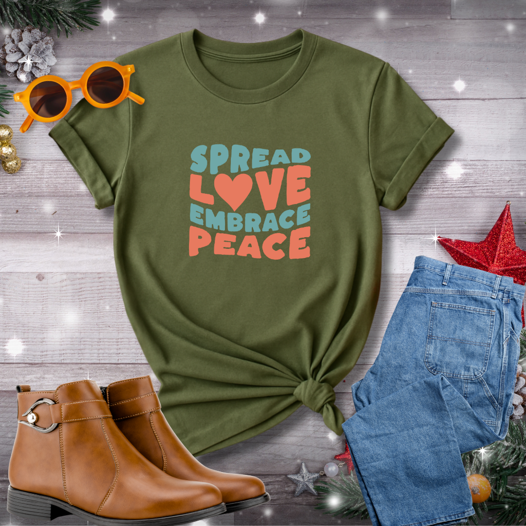 Spread Love Embrace Peace T-Shirt – Daily Prompt to Cultivate Peace, Act with Compassion, and Ground Yourself in the Moment