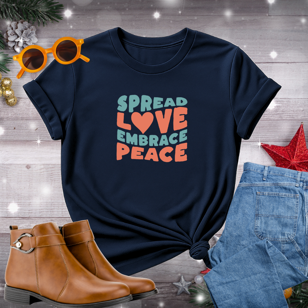 Spread Love Embrace Peace T-Shirt – Daily Prompt to Cultivate Peace, Act with Compassion, and Ground Yourself in the Moment