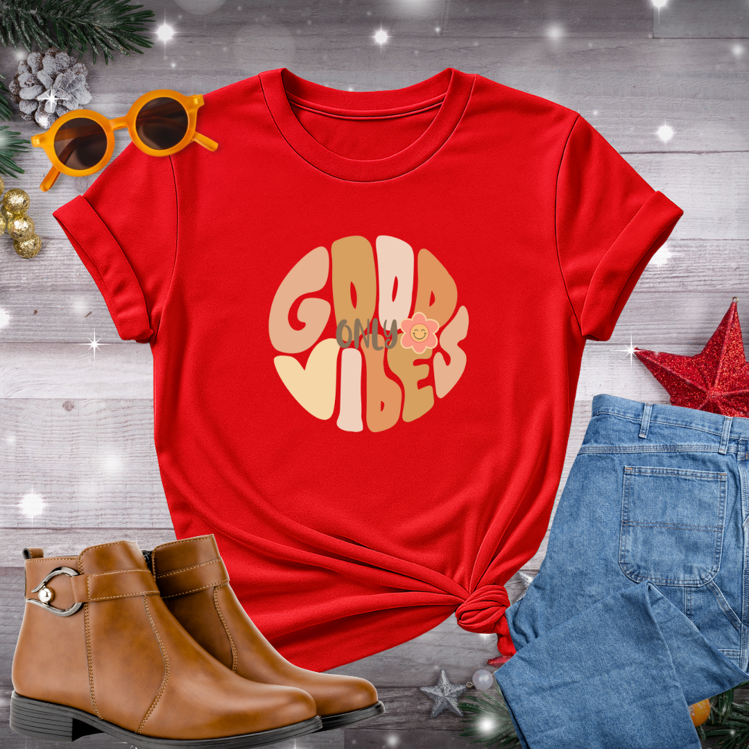 Good Vibes Only T-Shirt – Daily Nudge Toward Calm Awareness, Intentional Choices, and Inner Alignment