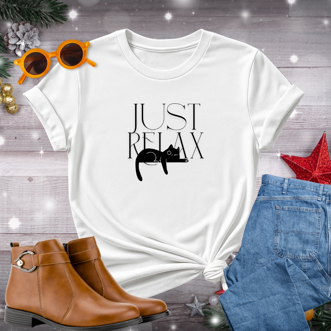 Just Relax T-Shirt – Calm, Restful Artwork Encouraging Quiet Moments and Intentional Action
